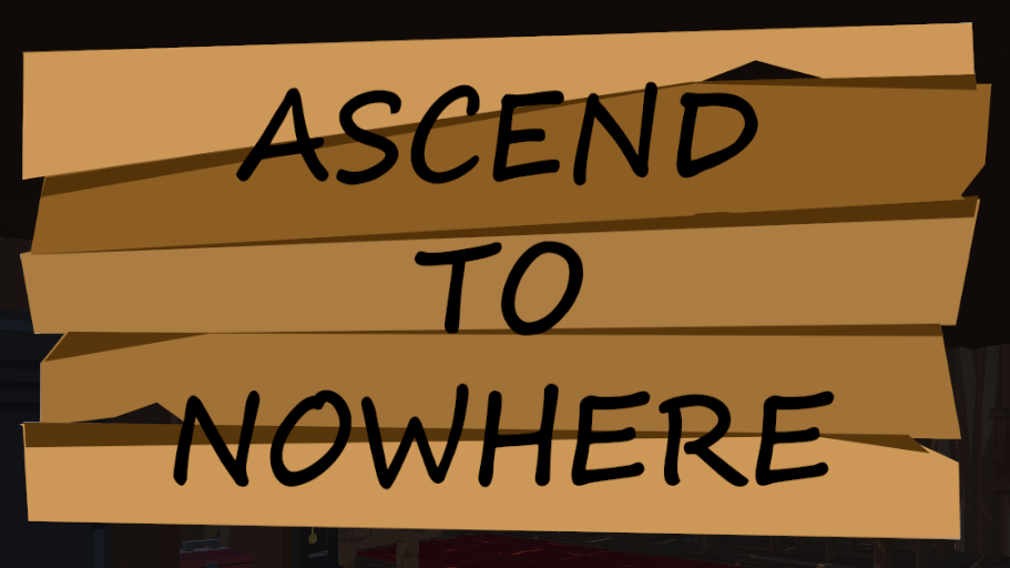 Cover image for Ascend To Nowhere