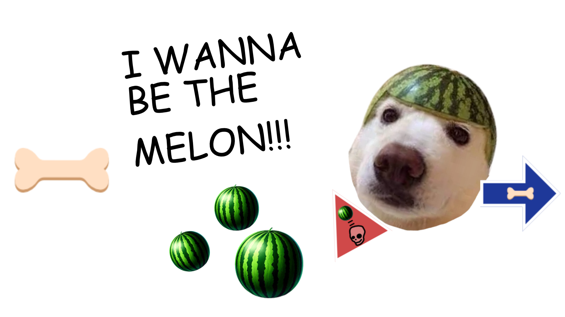 I Wanna Be The Melon
