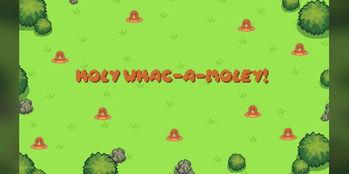 Cover image for Holy Whac-a-Moley!