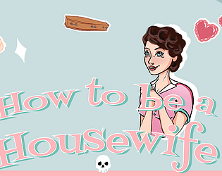 How to be a Housewife