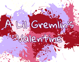 A Lil Gremlin's Valentine  