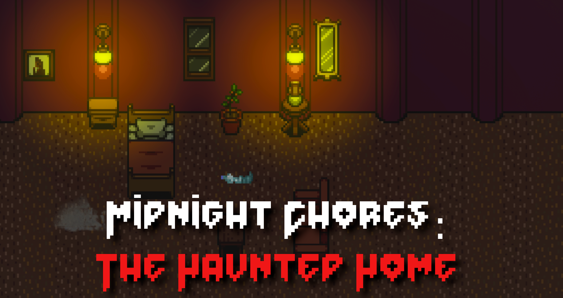 Midnight Chores: The Haunted Home