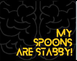 My Spoons are Stabby  