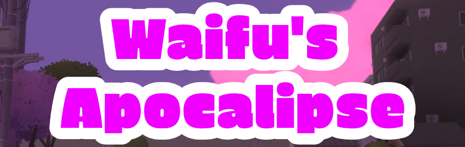 Waifu's Apocalipse