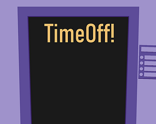 Time Off!
