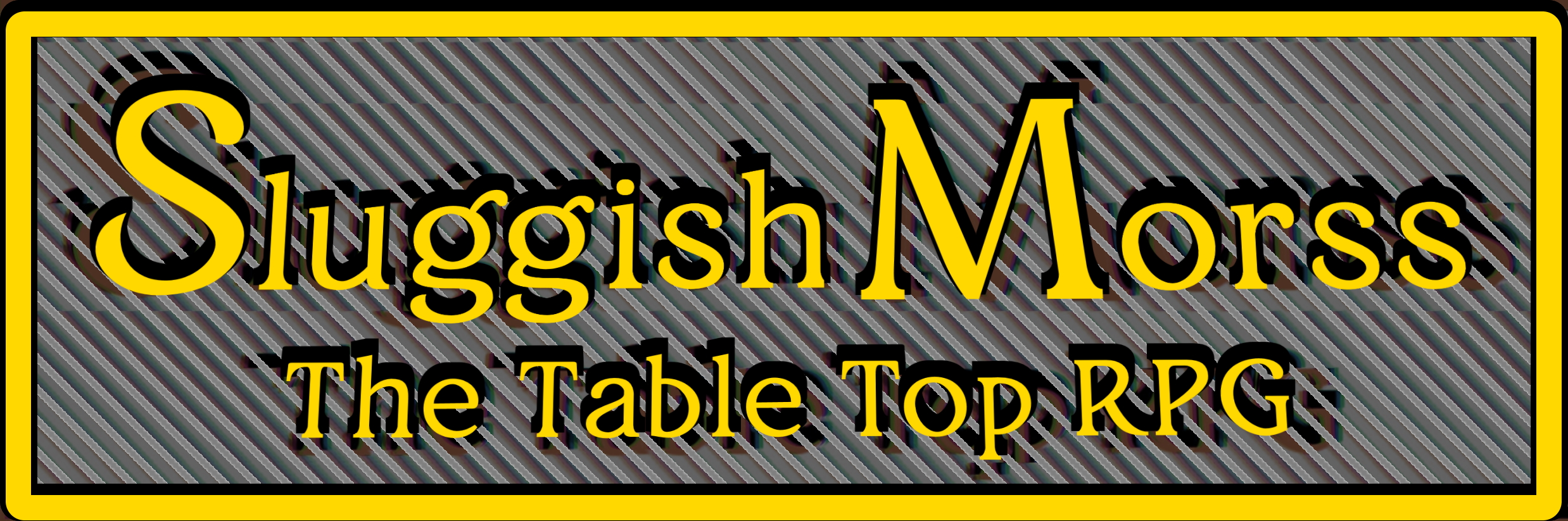 Sluggish Morss: The Table Top RPG Quick Start