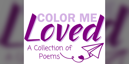 Cover image for Color Me Loved (Poem Zine)