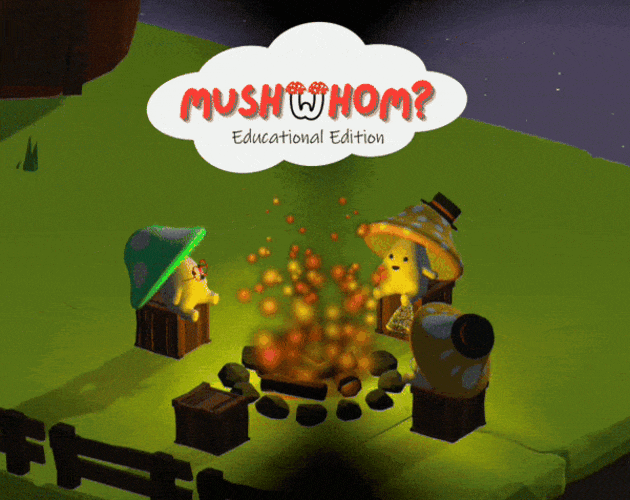 Cover image for MushWhom? Educational Edition