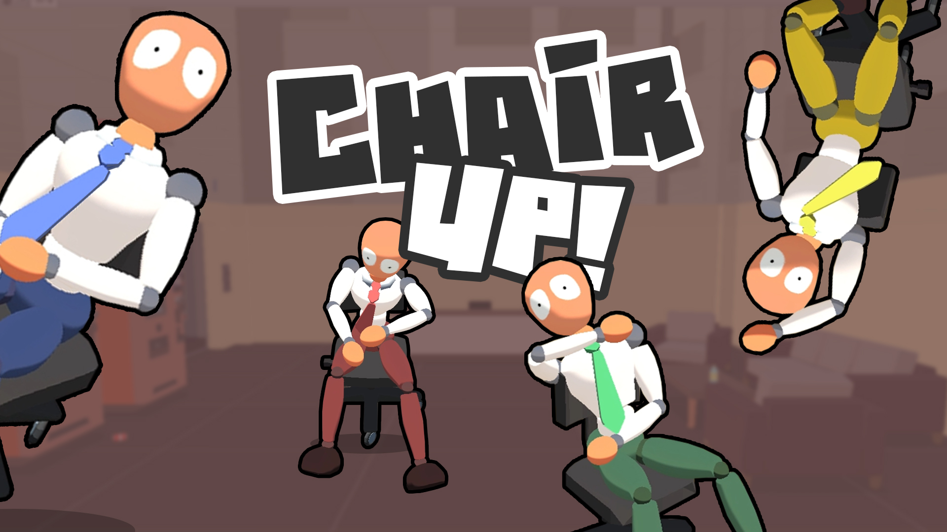 CHAIR UP!