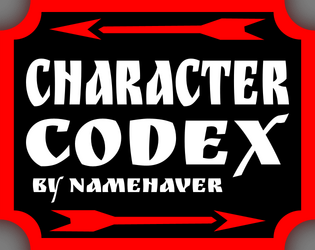 Character Codex   - Some little character sheet zines you can use for RPGs! 