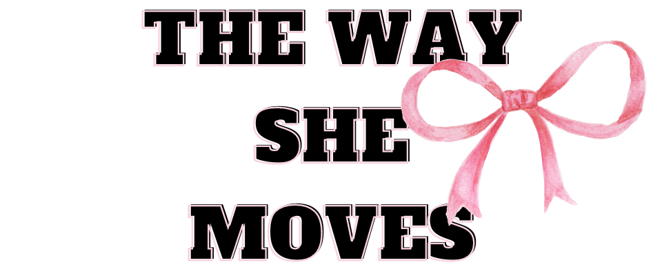 the way she moves