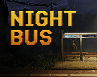 Night Bus [$4.99] [Other] [Windows]