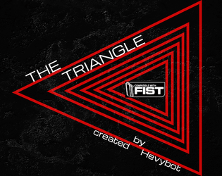 THE TRIANGLE   - 3 missions for FIST! 