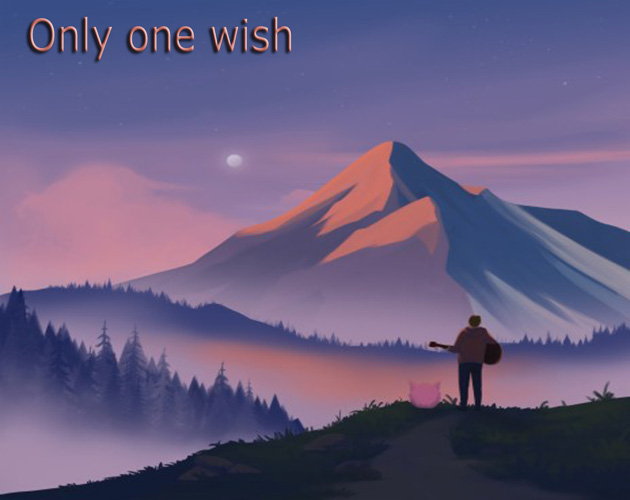 Only one wish