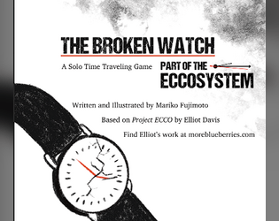 The Broken Watch   - #ECCOSystemJam submission A companion game to Project ECCO 