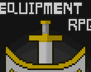 [Demo]Equipment Rpg[increment rpg game]