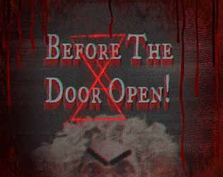 Before The Door Open!