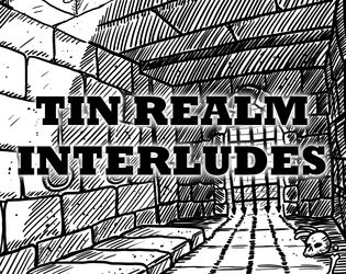 Tin Realm Interludes  