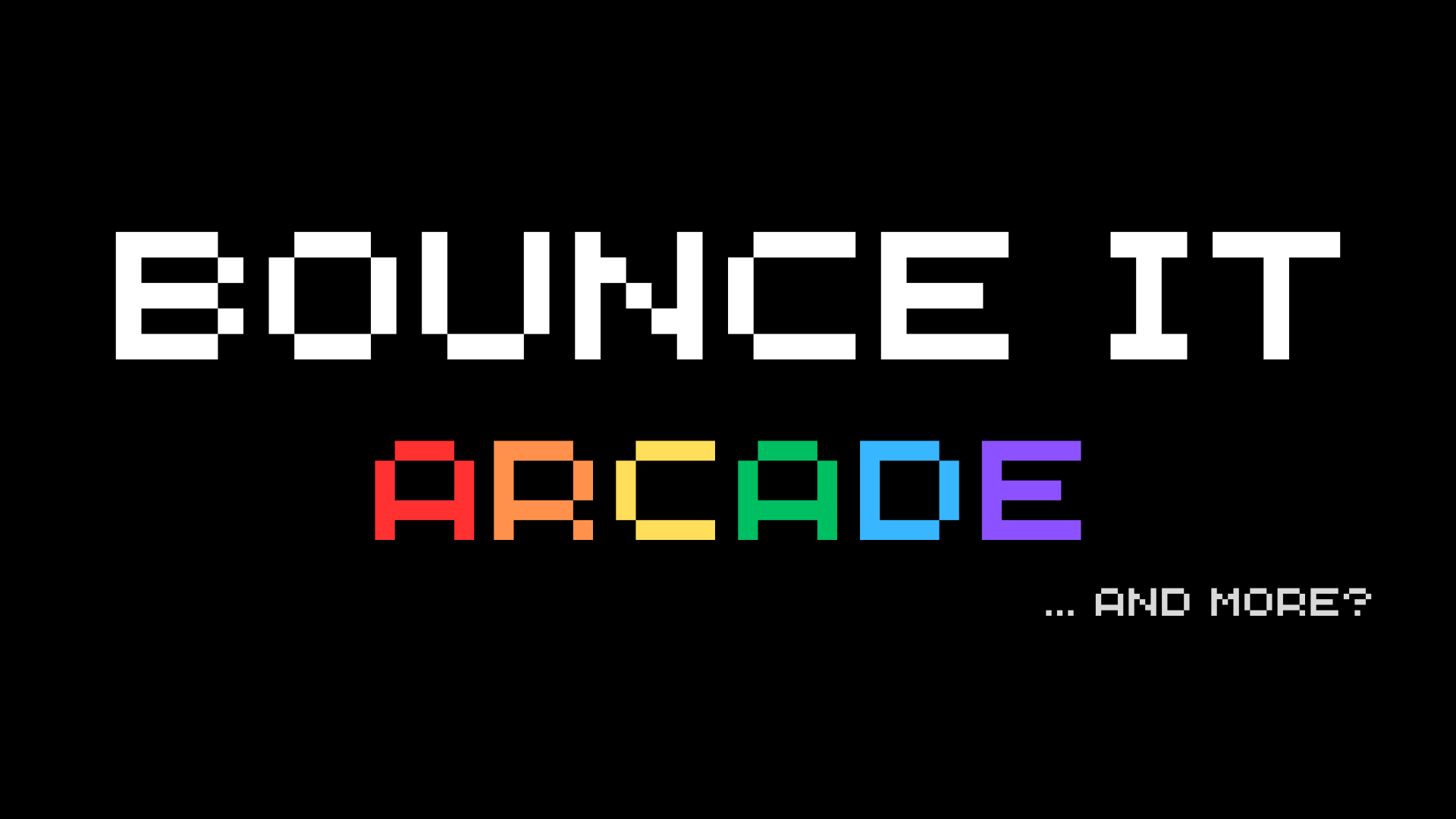 Bounce It Arcade [0.2 Update]