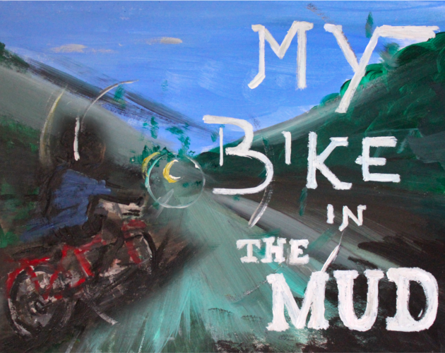 Cover image for My Bike in the Mud