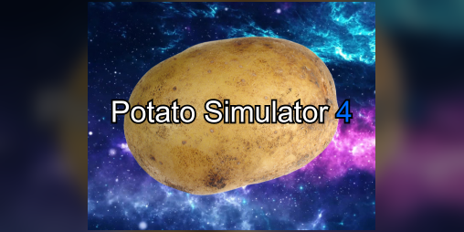 Cover image for Potato Simulator 4