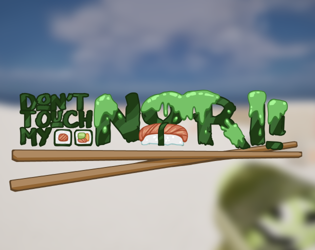 Don´t touch my nori!