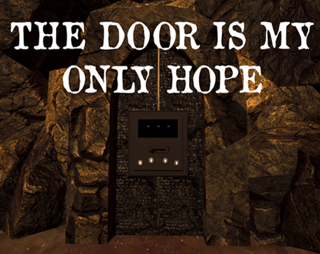 Cover image for The Door Is My Only Hope