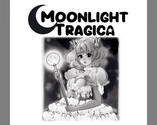 Moonlight Tragica   - A doomed magical girl TTRPG for one player. 