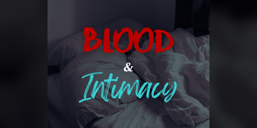 Cover image for Blood and Intimacy
