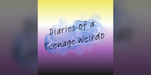 Cover image for Diaries of a Teenage Weirdo