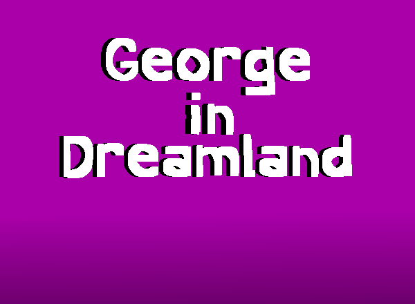 Cover image for George in Dreamland