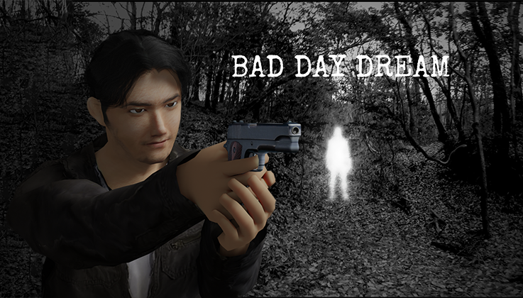 BAD DAY DREAM
