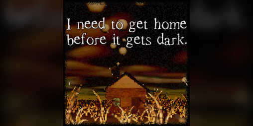 Cover image for I need to get home before it gets dark