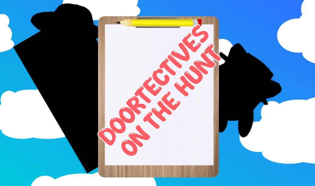 Doortectives on the Hunt