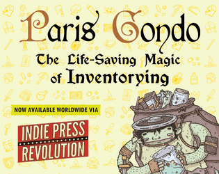Paris Gondo - The Life-Saving Magic of Inventorying   - A Play-Based Method in SIX STEPS to BANISH ENCUMBRANCE FOREVER! 