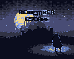 Remember to Escape