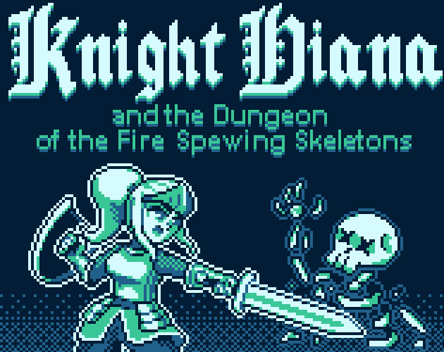 Cover image for Knight Diana and the Dungeon of the Fire Spewing Skeletons