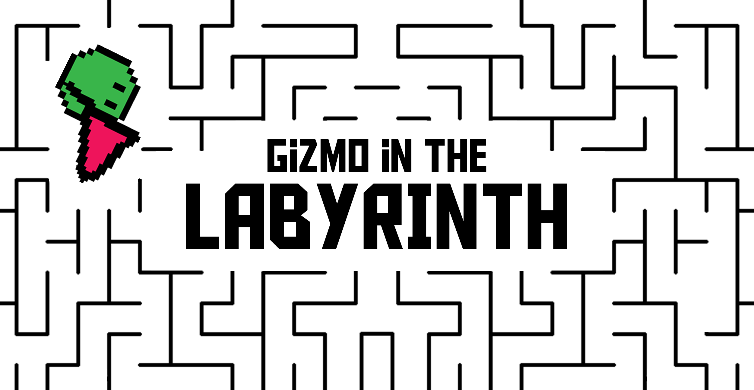 Gizmo in the Labyrinth