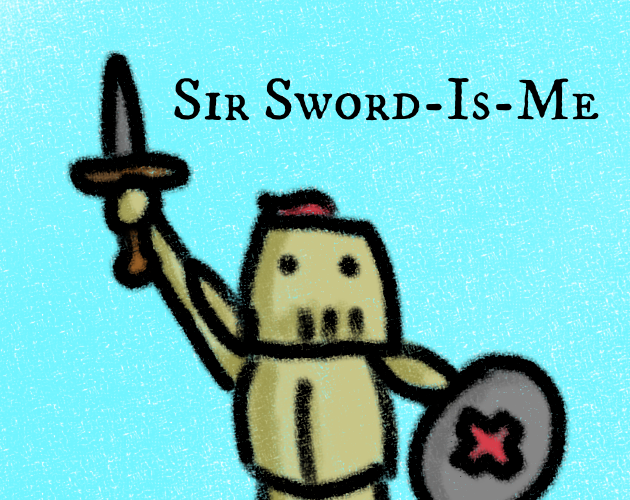 Sir Sword-Is-Me