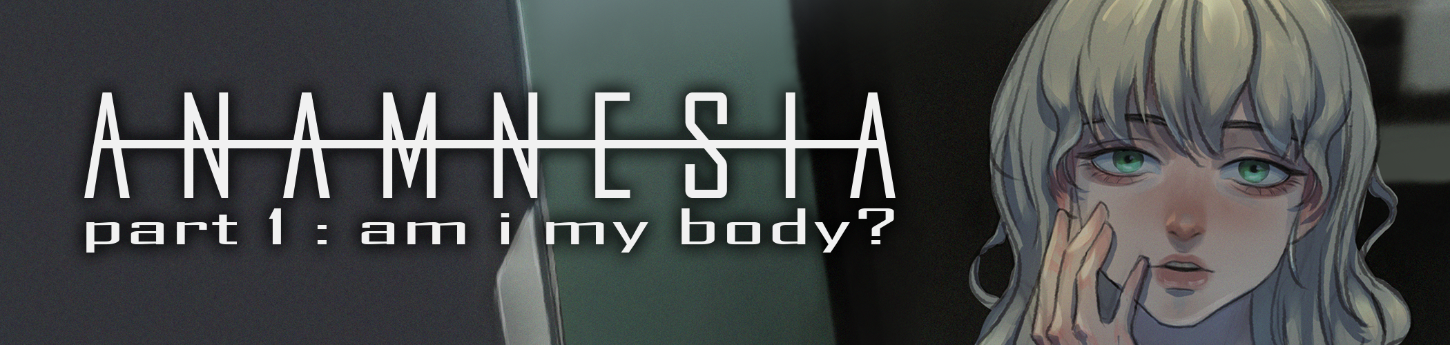 Anamnesia - part 1: am i my body?
