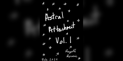 Cover image for Astral Attachment Vol. 1