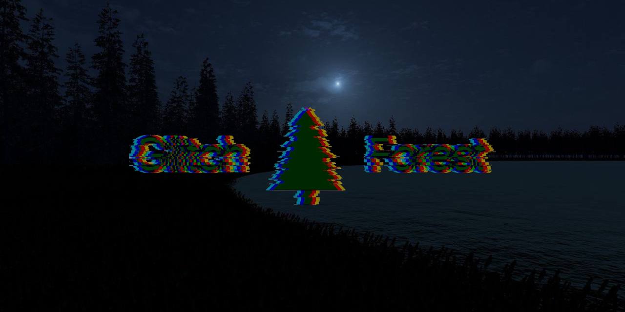 Glitch Forest