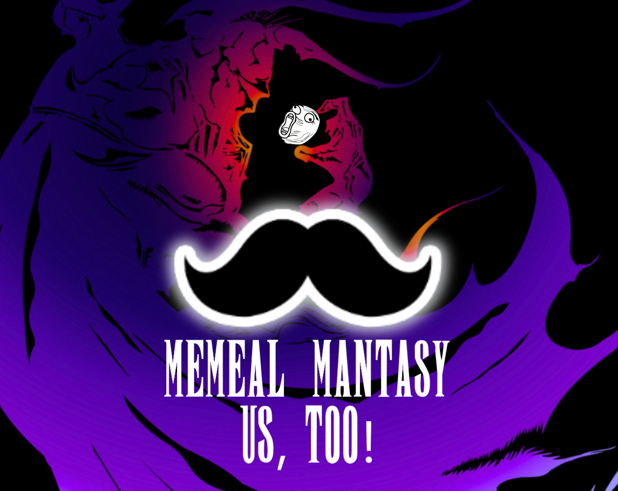 Memeal mantasy us too by misterprmiller
