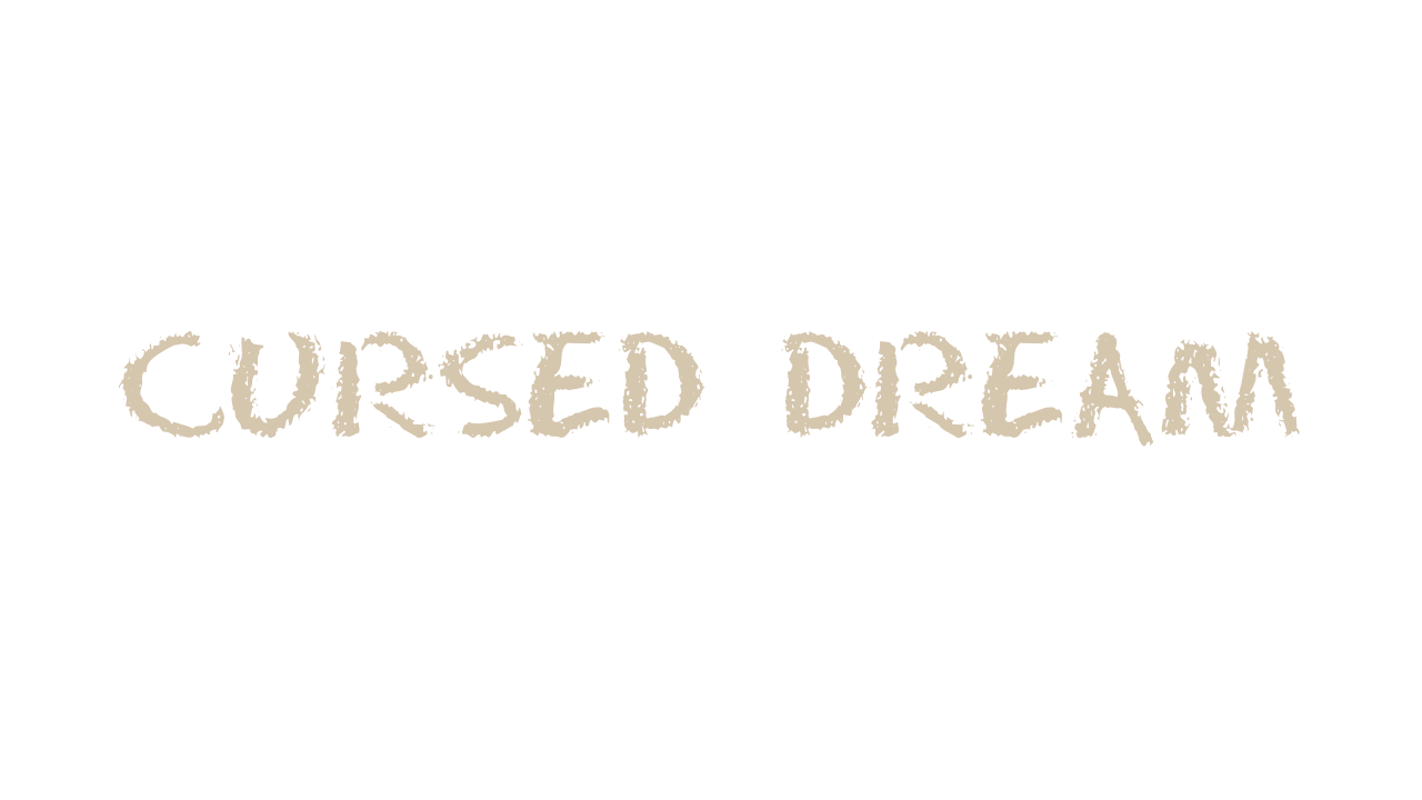 Cursed Dream