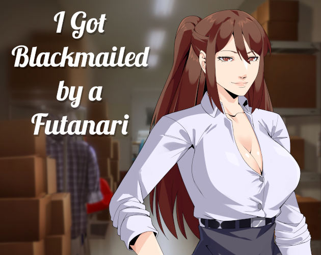Cover image for I got BLACKMAILED by a FUTANARI!