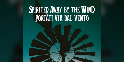 Cover image for Spirited Away by the Wind | Portàti via dal vento