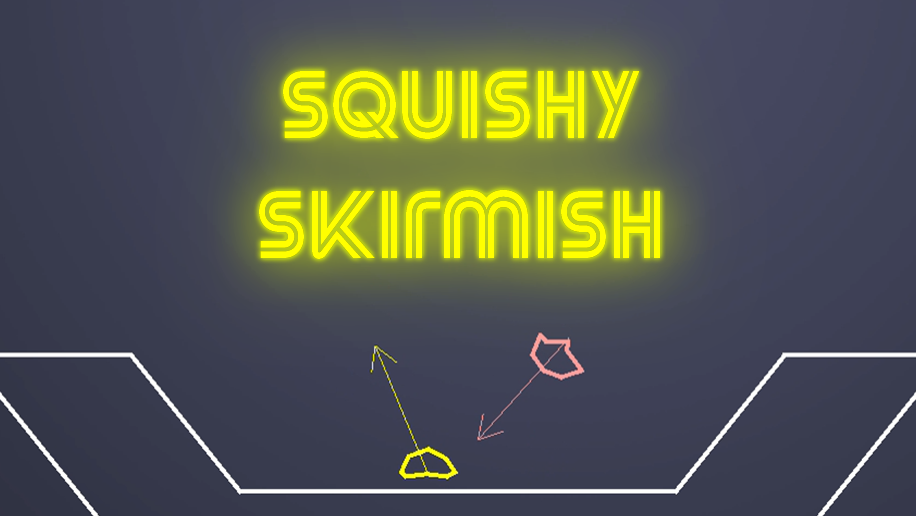 Squishy Skirmish