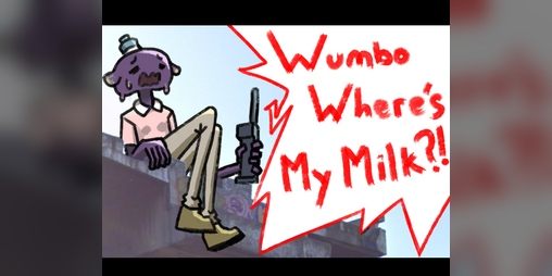 Cover image for Wumbo Where's My Milk?!