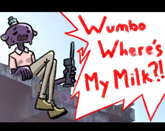 Cover image for Wumbo Where's My Milk?!