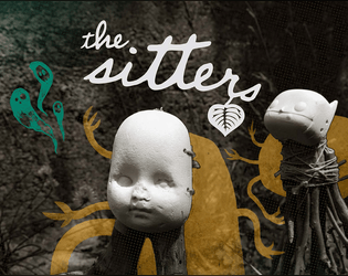 The Sitters   - A sylvan RPG about nature spirits protecting a forest 